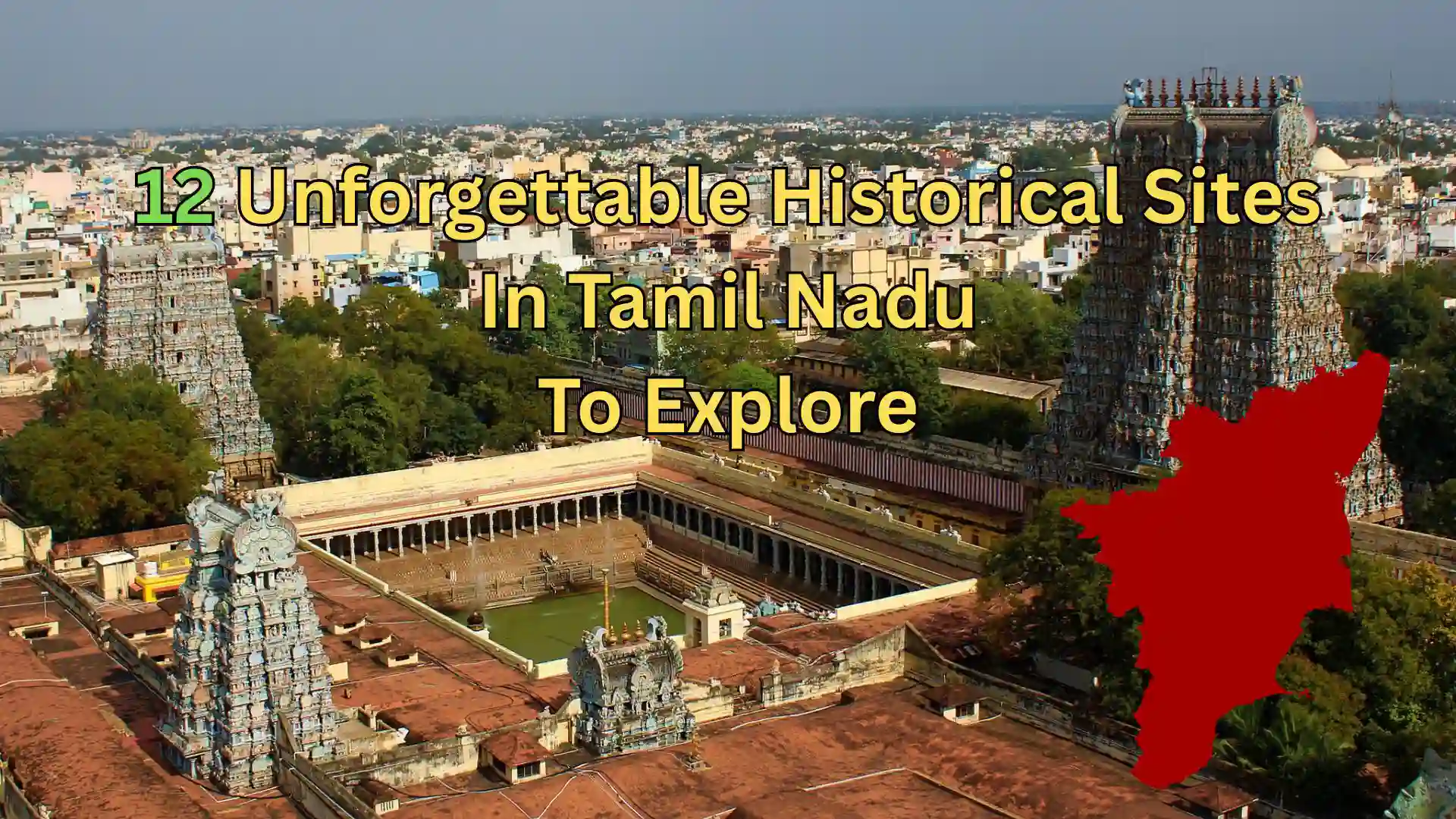 Home 25 Historical Sites in Tamil Nadu