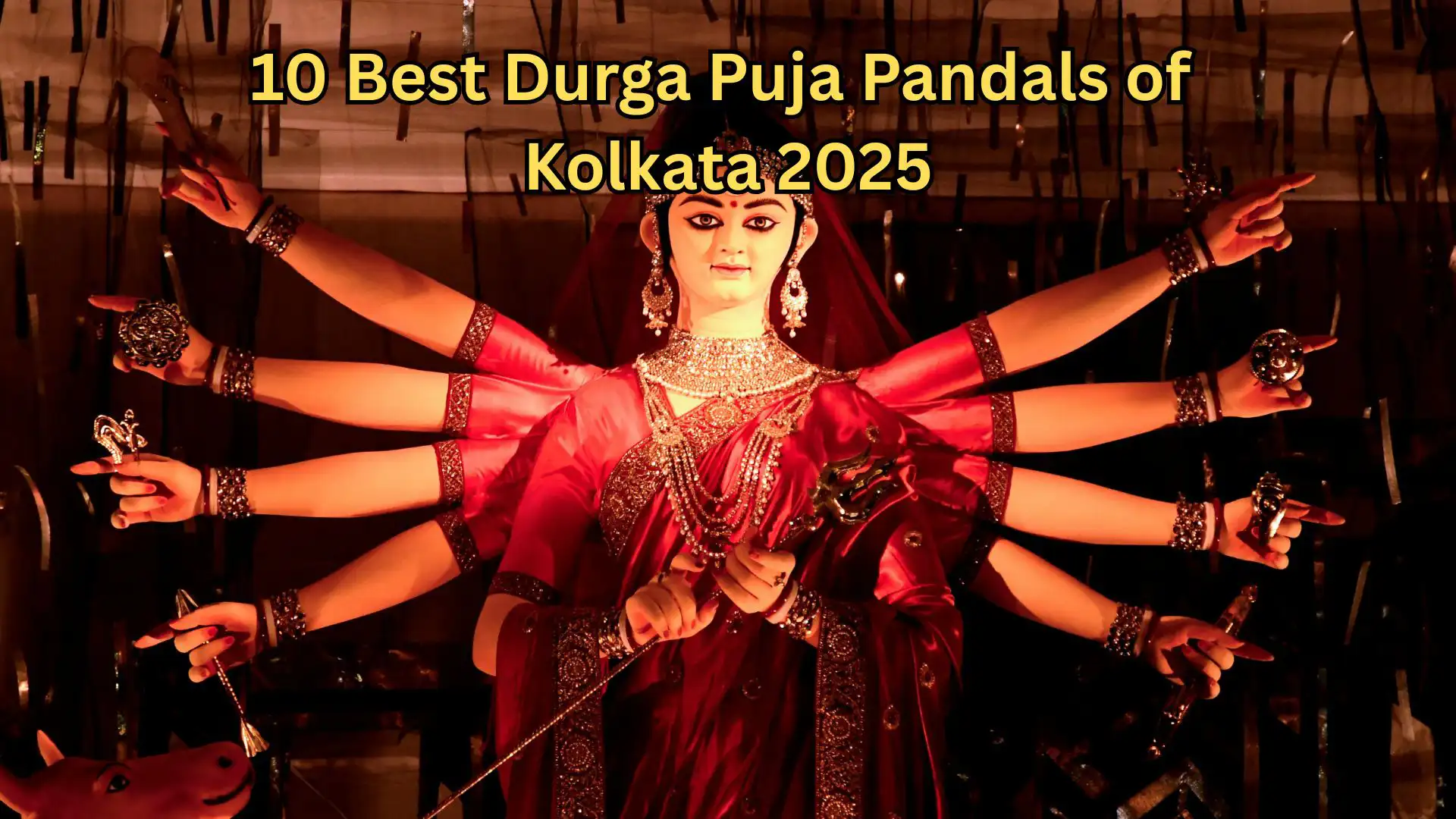 10 Best Durga Puja Pandals of Kolkata 2025 1 Best Durga Puja Pandals of Kolkata 2025